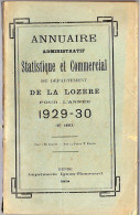 ANNUAIRE - 48 - LOZÈRE - Administratif Statistique Historique Et Agricole 1929/30 - Annuaires Téléphoniques