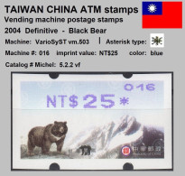 2004 Automatenmarken China Taiwan Black Bear MiNr.5.2.2 Blue Nr.016 ATM NT$25 MNH Variosyst Kiosk Etiquetas - Automaten