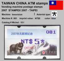 2007 Automatenmarken China Taiwan STAMPEX 2007 TAIPEI Bear MiNr.15 Blue Nr.081 ATM NT$5 Xx Innovision Kiosk Etiquetas - Distributors