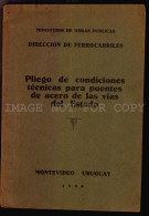 1930 URUGUAY RAILWAY TRAIN CONSTRUCTION OF STEEL BRIDGES OF THE STATE ROADS - Funiculaires