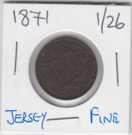 Jersey 1871 Coin Queen Victoria Twentysixth Of A Shilling 1/26 Dated 1871 Condition Fine - Jersey