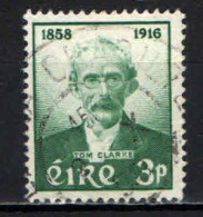 IRLANDA - 1958 - CENTENARIO DELLA NASCITA DEL PATRIOTA THOMAS J. CLARKE - USATO - Gebraucht