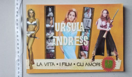 Ursula Andress Libro 40 Pag. 290 Foto Erotiche Sexy Anni 50 60 70 80 Cinema Film Vita Privata James Bond - Film En Muziek