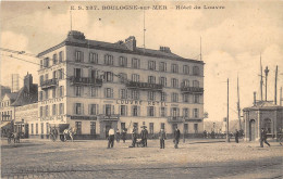 62-BOULOGNE-SUR-MER- HÔTEL DU LOUVRE - Boulogne Sur Mer