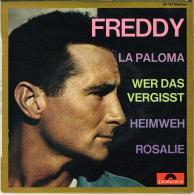 FREDDY - 45 Tours EP - LA PALOMA - WER DES VERGISST - HEIMWEH - ROSALIE - Otros - Canción Alemana