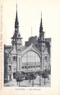 BELGIQUE - Anvers - Les Halles - Carte Postale Ancienne - Antwerpen