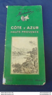 GUIDE MICHELIN COTE D'AZUR HAUTE-PROVENCE 1954-55 - Michelin (guias)
