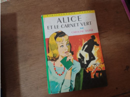 130 //  ALICE ET LE CARNET VERT PAR CAROLINE QUINE - Bibliotheque Verte