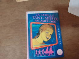 130 // LA FAMILLE TANT MIEUX EN AMERIQUE - Biblioteca Rosa