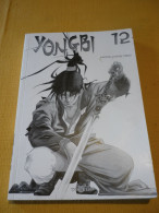 Yongbi 12 / Moon Jung Hoo / Editions Tokebi - 1999 / Edition Française 2005 - Mangas Versione Francese