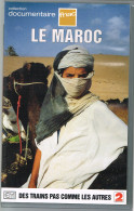 K7 VHS DES TRAINS PAS COMME LES AUTRES - LE MAROC - Documentaire FNAC - Documentari