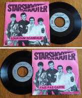 RARE French SP 45t RPM (7") STARSHOOTER «Loukoum Scandale» (1979) - Punk
