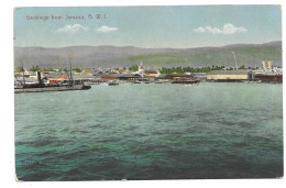 ANTILLEN - JAMAICA  --  GREETINGS FROM , B.W.I.  ~ 1910  HAFEN, SCHIFFE - Jamaïque