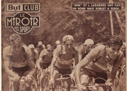 BUT CLUB LE MIROIR DES SPORTS 304 1951 CYCLISME ENTRE LIMOGES CLERMONT FERRAND COL CEYSSAT TULLE BRIVE AGEN AUVERGNE - Sport