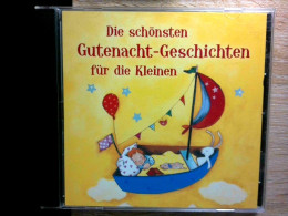 Die Schönsten Gutenacht - Geschichten Für Die Kleinen ( Genehmigte Sonderausgabe ) Hörspiel Mit Musik - CDs