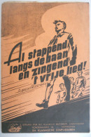 Al Stappend Langs De Baan En Zingend 't Vrije Lied - 24 Stapliederen / Vlaams Scoutisme  Antwerpen Vlaanderen Zang Lied - Poetry
