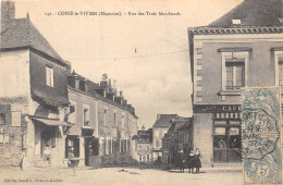 53-COSSE-LE-VIVIEN- RUE DES TROIX MARCHANDS - Autres & Non Classés