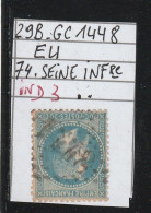 FRANCE CLASSIQUE NAPOLEON N° 29 B- GC 1448   EU     (74)  SEINE INFÉRIEURE - REF MS+VARIÉTÉ -idéal Planchage - 1863-1870 Napoléon III Lauré