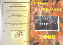 L'Almanach De Haute-Saone Année 2008 Par Michel Bregnard ( Franche-Comté ) - Franche-Comté
