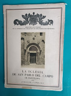 Aurelio CAPMANY : La Iglesia De San Pablo Del Camp De Barcelona - Kultur