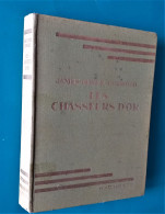 James Oliver CURWOOD : Les Chasseurs D'or - Bibliothèque Verte - Biblioteca Verde