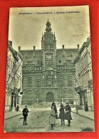 BORGERHOUT  -  Gemeentehuis  -  Maison Communale   - 1913  - - Olen