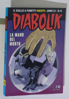 46667 DIABOLIK - A. LV Nr 10 - La Mano Del Morto - Diabolik