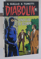 46701 DIABOLIK R Ristampa Nr 493 - Senza Via Di Scampo - Diabolik