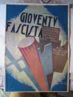 Gioventu' Fascista N. 16 / 1931 - War 1939-45
