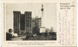 10765  U.S.A. - Californie - SAN FRANCISCO : Destruction Of San Francisco By Fire April 18. 1906 Circulée En Juil .1906 - San Francisco