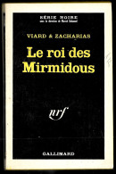 1966 Série Noire N° 1018 - Roman Policier - VIARD & ZACHARIAS "Le Roi Des Mirmidous" - Série Noire