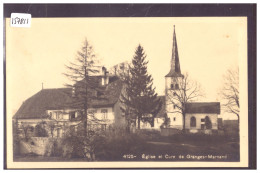 DISTRICT DE PAYERNE - GRANGES MARNAND - EGLISE ET CURE - TB - Marnand