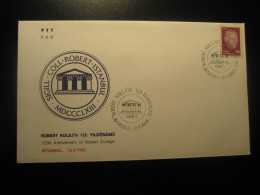 ISTANBUL 1988 125th Anniversary Of Robert College Cancel Cover TURKEY - Storia Postale