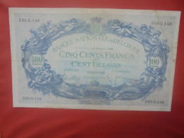 BELGIQUE 500 Francs 19-4-1938 Circuler (B.18) - 500 Frank-100 Belgas