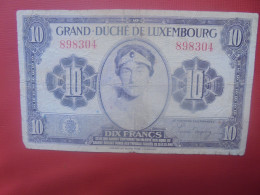 LUXEMBOURG 10 FRANCS ND (1944) Circuler (B.18) - Luxembourg