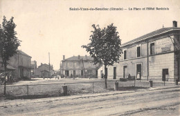 CPA 33 SAINT YZAN DE SOUDIAC /  LA PLACE ET HOTEL BORDELAIS - Autres & Non Classés