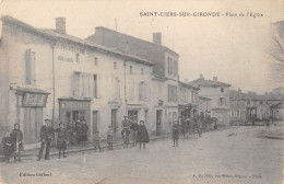 CPA 33 SAINT CIERS SUR GIRONDE / PLACE DE L'EGLISE - Autres & Non Classés