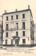 CPA 33 BORDEAUX / HOTEL D'AQUITAINE ET DE LA GIRONDE - Bordeaux