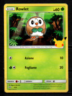* Pokémon: Base Rowlet PS60 7/25 - ITA 2021 - Other & Unclassified