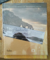 Libros: TÉCNICAS ESPECIALES DE ILUMINACIÓN CON PHOTOSHOP - BARRY HUGGINS .NUEVO - Pratique