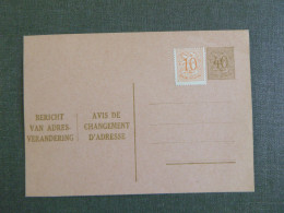 CARTE POSTALE/POSTKAART**  Adreswijziging 40ct & Zegel Van 10ct - Aviso Cambio De Direccion