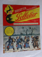 BUVARD BLOTTING PAPER  BISCOTTES  PELLETIER FEUILLETEES 1914 LA RELEVE DANS LA NEIGE GRANDE GUERRE - Zwieback