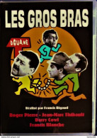 Les Gros Bras - Darry Cowl  - Roger-Pierre - Jean-Marc Thibault  - Francis Blanche . - Comédie