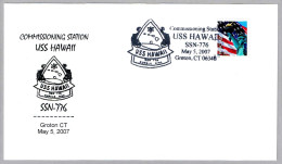 Puesta En Servicio Del Submarino Nuclear USS HAWAII (SSN-776) - Commissioning Station. Groton CT 2007 - Sottomarini
