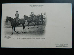 FETES FRANCO RUSSES DE 1901   REVUE DE BETHENY   EMPEREUR NICOLAS II ET LE GENERAL BRUGERE - Bétheny