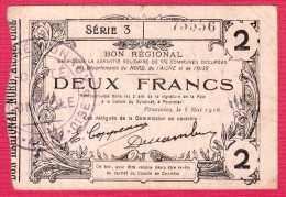 2 FRANCS BON RÉGIONAL SÉRIE 3 N° 75556 DE 1916 DES DÉPARTEMENTS DES COMMUNES OCCUPÉES NORD AISNE OISE FOURMIES TRELON - Bons & Nécessité