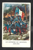 Cp   Patriotique    La Defense Du Drapeau   1914 - 1915 / Soldat  Drapeau - 1914-18