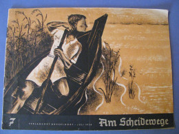 AM SCHEIDEWEGE. EN LA CRUCIJADA. REVISTA DE JÓVENES CATÓLICOS. Nº7 JULIO 1938. DUSSELDORF ALEMANIA. - Christianism