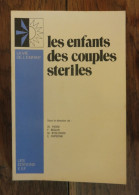 Les Enfants Des Couples Stériles De W.Pasini, F.Beguin, M. Bydlowski, E.Papiernik. ESF. 1985 - Soziologie