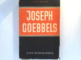 Joseph Goebbels - Eine Biographie - Biografieën & Memoires